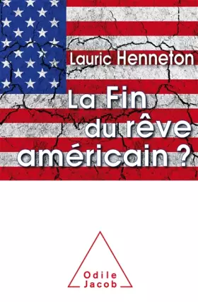 Couverture du produit · La Fin du rêve américain?