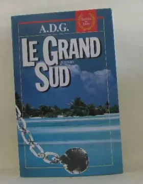 Couverture du produit · Le Grand Sud