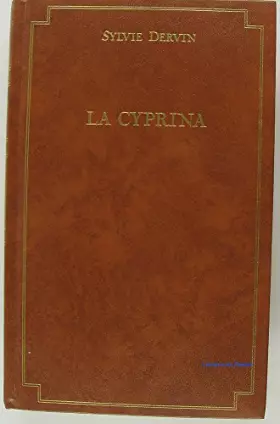 Couverture du produit · La cyprina : roman