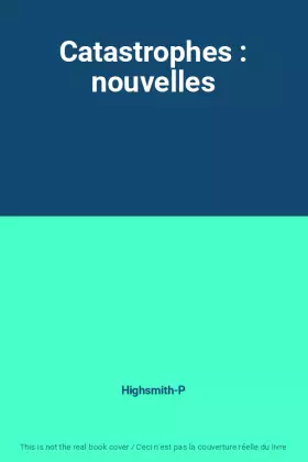 Couverture du produit · Catastrophes : nouvelles