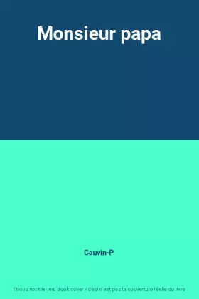 Couverture du produit · Monsieur papa