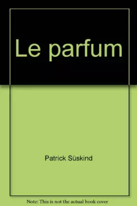 Couverture du produit · Le parfum