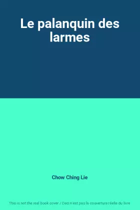 Couverture du produit · Le palanquin des larmes