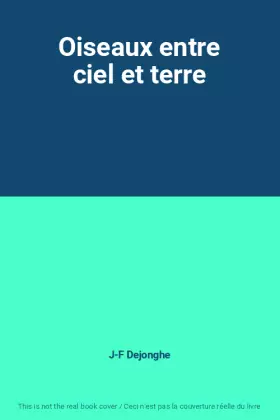 Couverture du produit · Oiseaux entre ciel et terre