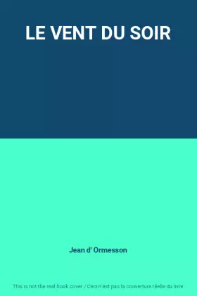 Couverture du produit · LE VENT DU SOIR