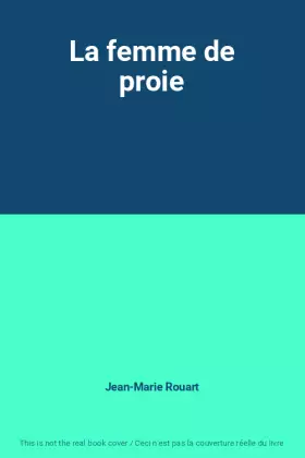 Couverture du produit · La femme de proie