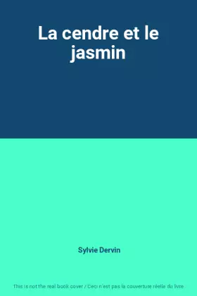 Couverture du produit · La cendre et le jasmin
