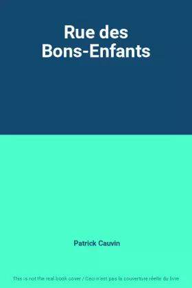 Couverture du produit · Rue des Bons-Enfants