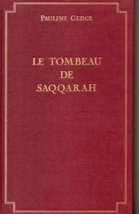 Couverture du produit · Le tombeau de Saqqarah