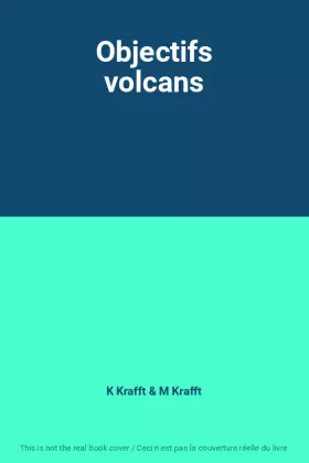 Couverture du produit · Objectifs volcans