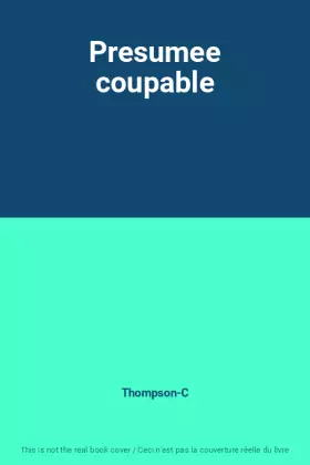 Couverture du produit · Presumee coupable