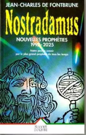 Couverture du produit · Nostradamus, nouvelles prophéties
