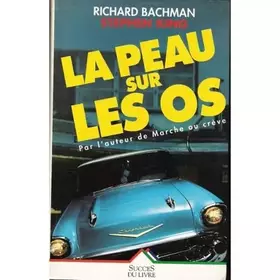 Couverture du produit · Peau sur les os (la)