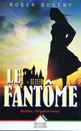 Couverture du produit · Le Fantôme