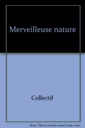 Couverture du produit · Merveilleuse nature