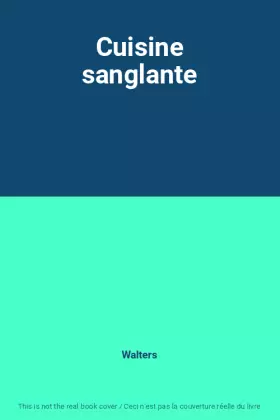 Couverture du produit · Cuisine sanglante