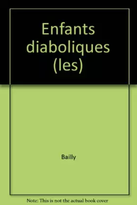 Couverture du produit · Enfants diaboliques (les)