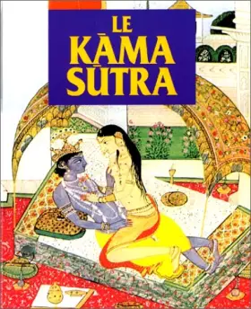 Couverture du produit · Le Kâma Sûtra