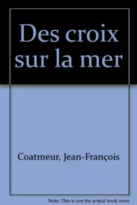 Couverture du produit · Des croix sur la mer