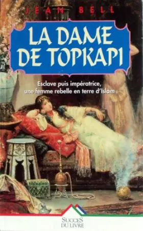 Couverture du produit · Dame de topkapi (la)