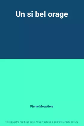 Couverture du produit · Un si bel orage