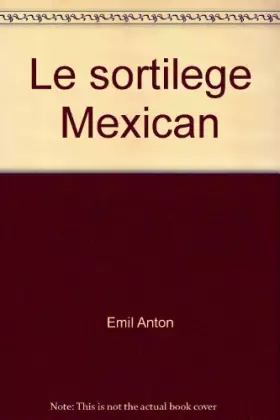Couverture du produit · Le Sortilège mexicain