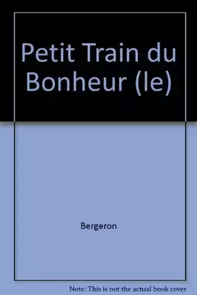 Couverture du produit · Le Petit Train du bonheur