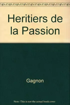 Couverture du produit · Héritiers de la passion