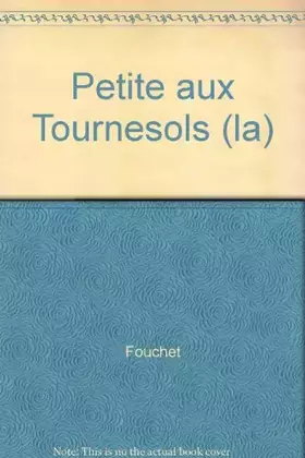 Couverture du produit · La Petite aux tournesols