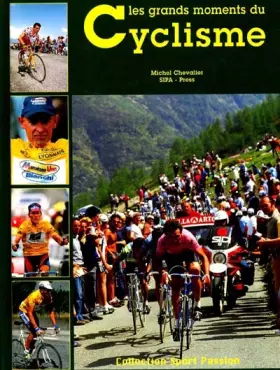 Couverture du produit · Les grands moments du cyclisme