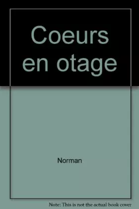 Couverture du produit · Coeurs en otage