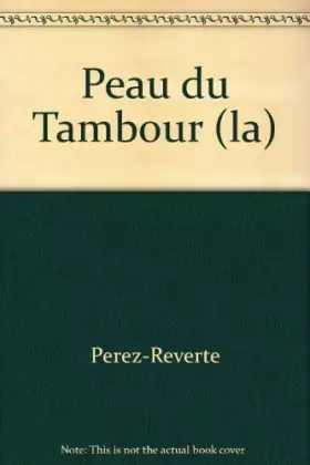 Couverture du produit · Peau du Tambour (la)