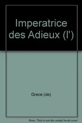 Couverture du produit · L'Impératrice des Adieux