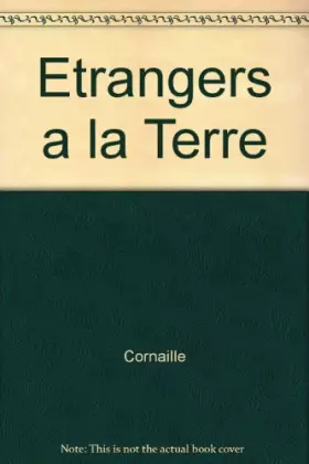 Couverture du produit · Etrangers a la Terre