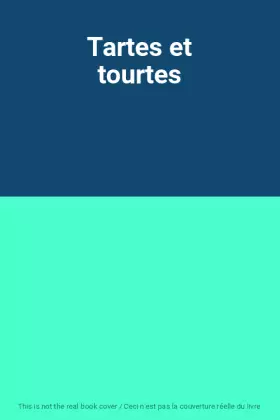 Couverture du produit · Tartes et tourtes