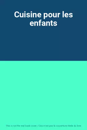 Couverture du produit · Cuisine pour les enfants