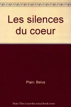 Couverture du produit · Les silences du coeur