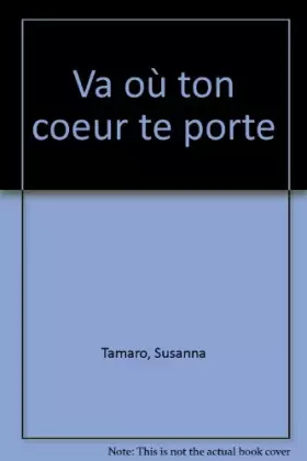 Couverture du produit · Va où ton coeur te porte