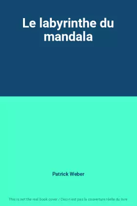Couverture du produit · Le labyrinthe du mandala