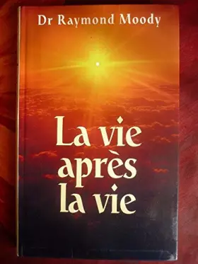 Couverture du produit · La vie après la vie