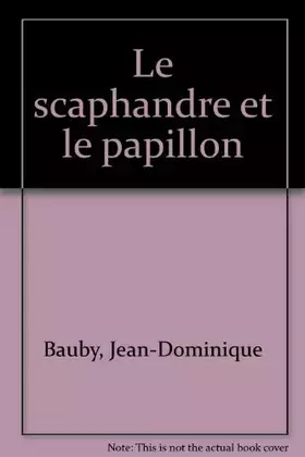 Couverture du produit · Le scaphandre et le papillon