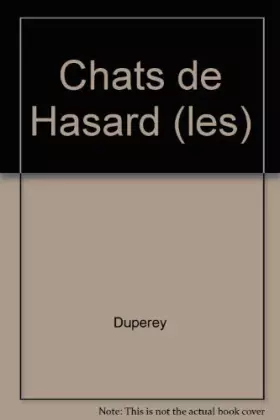 Couverture du produit · Chats de Hasard (les)