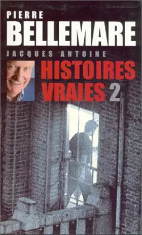Couverture du produit · Histoires vraies, tome 2