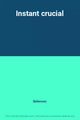 Couverture du produit · Instant crucial