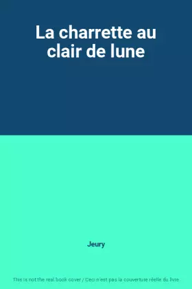Couverture du produit · La charrette au clair de lune