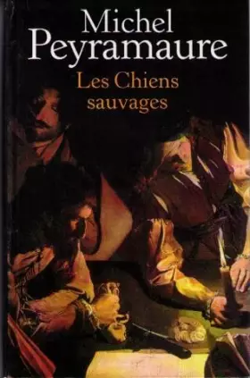 Couverture du produit · Les chiens sauvages