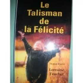 Couverture du produit · Le talisman de la felicite