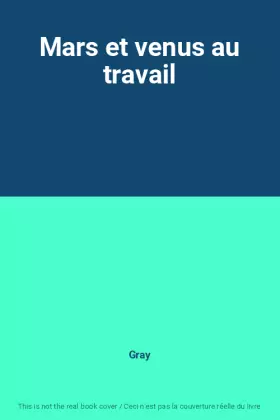 Couverture du produit · Mars et venus au travail