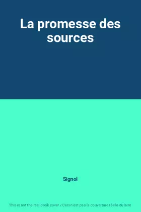 Couverture du produit · La promesse des sources