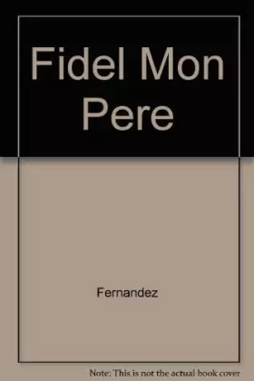 Couverture du produit · Fidel Mon Pere